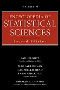 Encyclopedia of Statistical Sciences (Hardcover, 2, Volume 6)