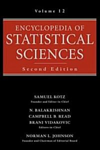 Encyclopedia of Statistical Sciences, Volume 12 (Hardcover, 2, Volume 12)