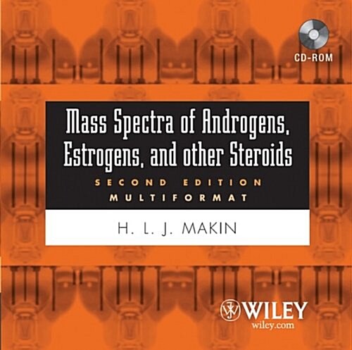 Mass Spectra of Androgenes, Estrogens and Other Steroids 2005 (CD-ROM)