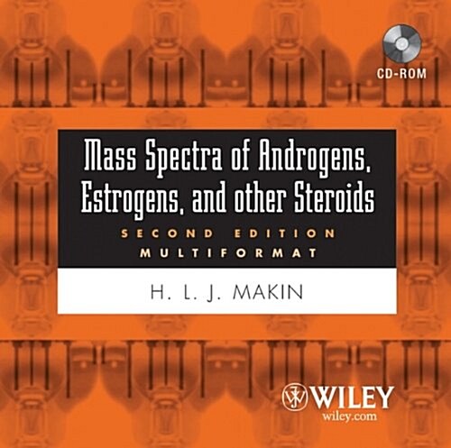 Mass Spectra of Androgenes, Estrogens and Other Steroids 2005, Upgrade (CD-ROM)
