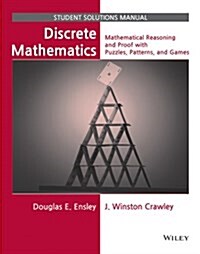 Discrete Mathematics: Mathematical Reasoning and Proof with Puzzles, Patterns, and Games (Paperback)