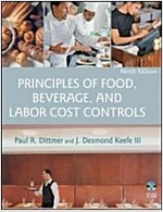 Principles of Food, Beverage, and Labor Cost Controls [With CDROM] (Hardcover, 9)