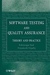 Software Testing and Quality Assurance: Theory and Practice (Hardcover)