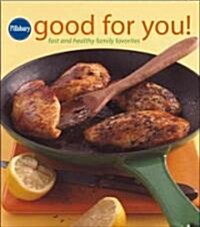 Pillsbury Good for You! (Hardcover, CUSTOM)