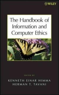 The handbook of information and computer ethics
