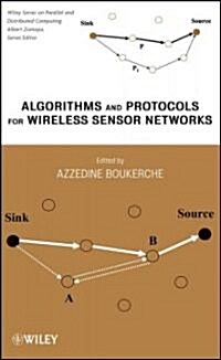 Algorithms and Protocols for Wireless Sensor Networks (Hardcover)