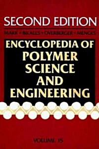 Encyclopedia of Polymer Science and Engineering (Hardcover, 2nd, Subsequent)