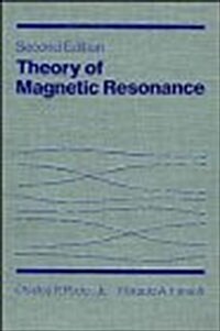 Theory of Magnetic Resonance (Hardcover, 2nd, Subsequent)