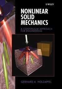 Nonlinear Solid Mechanics: A Continuum Approach for Engineering (Paperback)