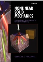 Nonlinear Solid Mechanics: A Continuum Approach for Engineering (Paperback)