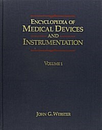 Encyclopedia of Medical Devices and Instrumentation (Hardcover)