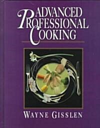 Advanced Professional Cooking (Hardcover)