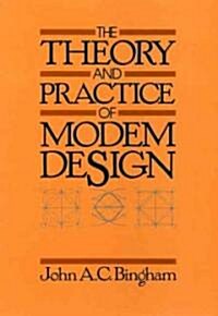 The Theory and Practice of Modem Design (Hardcover)