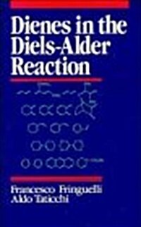 Dienes in the Diels-Alder Reaction (Hardcover)
