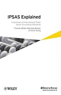 IPSAS Explained (Hardcover)