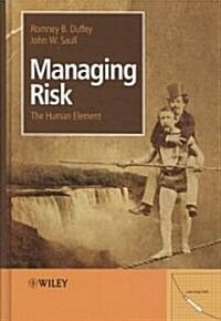 Managing Risk: The Human Element (Hardcover)
