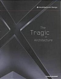 The Tragic in Architecture (Paperback)