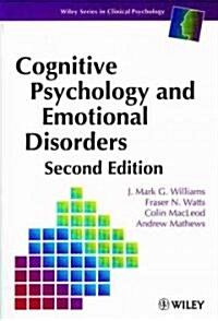 Cognitive Psychology and Emotional Disorders (Paperback, 2, Revised)