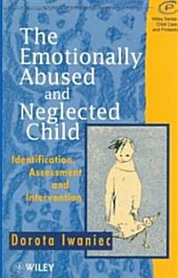 The Emotionally Abused and Neglected Child (Paperback)