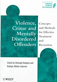 Violence, Crime Mentally Disordered (Paperback)
