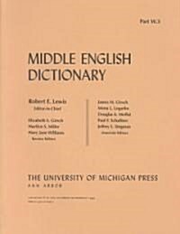 Middle English Dictionary: W.3 (Paperback)