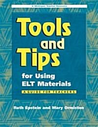Tools and Tips for Using ELT Materials: A Guide for Teachers (Paperback)