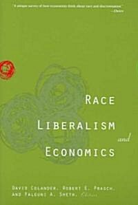 Race, Liberalism, and Economics (Paperback)