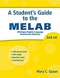 A Students Guide to the MELAB: (Michigan English Language Assessment Battery) [With CD] (Paperback, 2)
