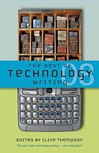 The Best of Technology Writing (Paperback, 2008)