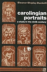 Carolingian Portraits: A Study in the Ninth Century (Paperback, Revised)