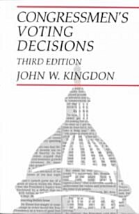 Congressmens Voting Decisions (Paperback, 3)