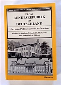 From Bundesrepublik to Deutschland (Paperback)