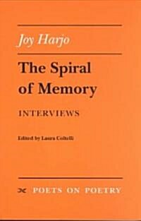 The Spiral of Memory: Interviews (Paperback)