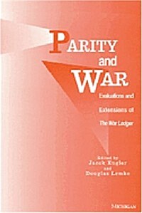 Parity and War: Evaluations and Extensions of the War Ledger (Paperback)