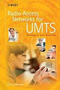 Radio Access Networks for UMTS : Principles and Practice (Hardcover)