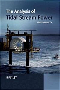 The Analysis of Tidal Stream Power (Hardcover)