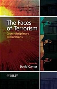 The Faces of Terrorism: Multidisciplinary Perspectives (Paperback)