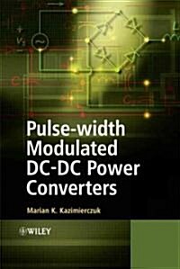 Pulse-Width Modulated DC-DC Power (Hardcover)