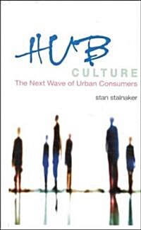 Hub Culture (Hardcover)
