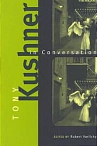 Tony Kushner in Conversation (Paperback)