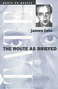 The Route as Briefed (Paperback)