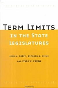 Term Limits in State Legislatures (Paperback)