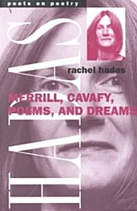 Merrill, Cavafy, Poems, and Dreams (Paperback)