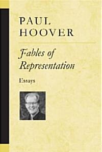 Fables of Representation: Essays (Paperback)