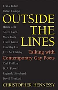 Outside the Lines: Talking with Contemporary Gay Poets (Paperback)