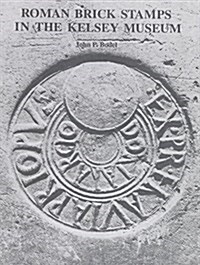 Roman Brick Stamps in the Kelsey Museum (Paperback)