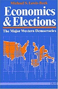 Economics and Elections: The Major Western Democracies (Paperback, Revised)