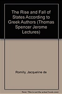 The Rise and Fall of States According to Greek Authors (Paperback)