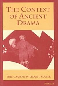 The Context of Ancient Drama (Paperback)