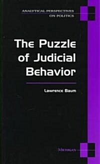 The Puzzle of Judicial Behavior (Paperback)